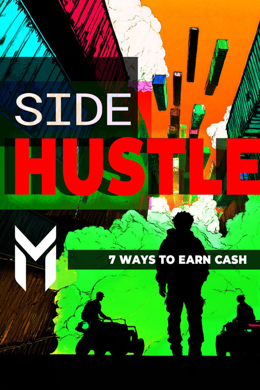 SIDE HUSTLE - 7 WAYS TO EARN CASH